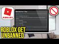 How To Get Unbanned From Roblox