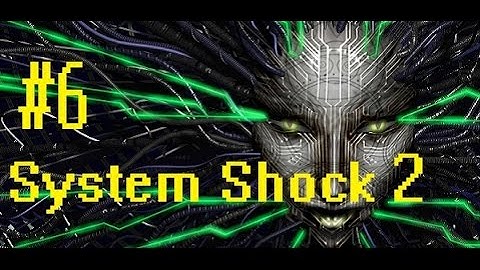 System Shock 2 walkthrough part 6 Hydroponics Deck 1080p/60FPS