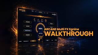ARCANE VST/AU Walkthrough