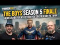 Thunder Takes: The Boys Season 5 Finale Breakdown | Does Homelander Die? Soldier Boy Returns?