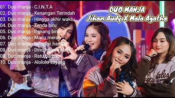 TERBARU !! 10 lagu Duo manja, Jihan Audy X Mala agatha