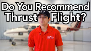 Why Thrust Flight Is The Best Place To Become A Pilot