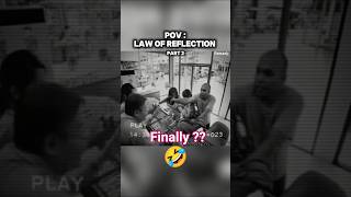 The Main Law of Reflection part 2