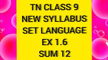 TN Samacheer 9 Maths set Language Ex 1.6 Sum 12