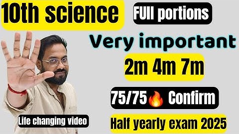 10th Science | Very important 2m 4m 7m | Confirm 75/75🔥-half yearly exam 2025