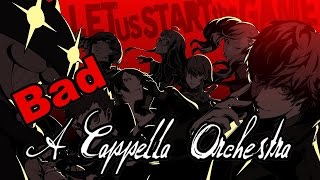 Persona 5: Last Surprise - Bad A Cappella Orchestra chords