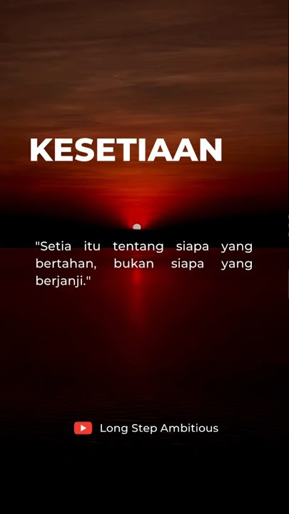 Kesetiaan | Motivasi Cinta | Ketulusan #viral #storywa #katabijak