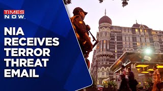 NIA Receives Threat E-Mail Warning Terror Attacks In Mumbai; Security Tightened In City | Times Now