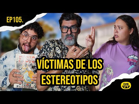 CLUB DE HABLADORES 105 VÍCTIMAS DE LOS ESTEREOTIPOS