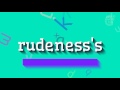 How to say "rudeness