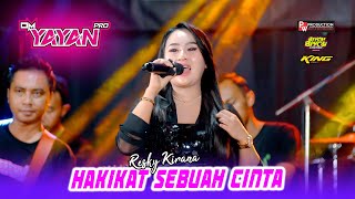 HAKIKAT SEBUAH CINTA - RESKY KIRANA - OM YAYAN PRO X PW AUDIO PRO NGAWI
