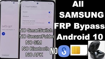 SAMSUNG All FRP Bypass Android 10 | NO SmartSwitch  | NO SecureFolder | NO SIM | NO Bluetooth/NO APK