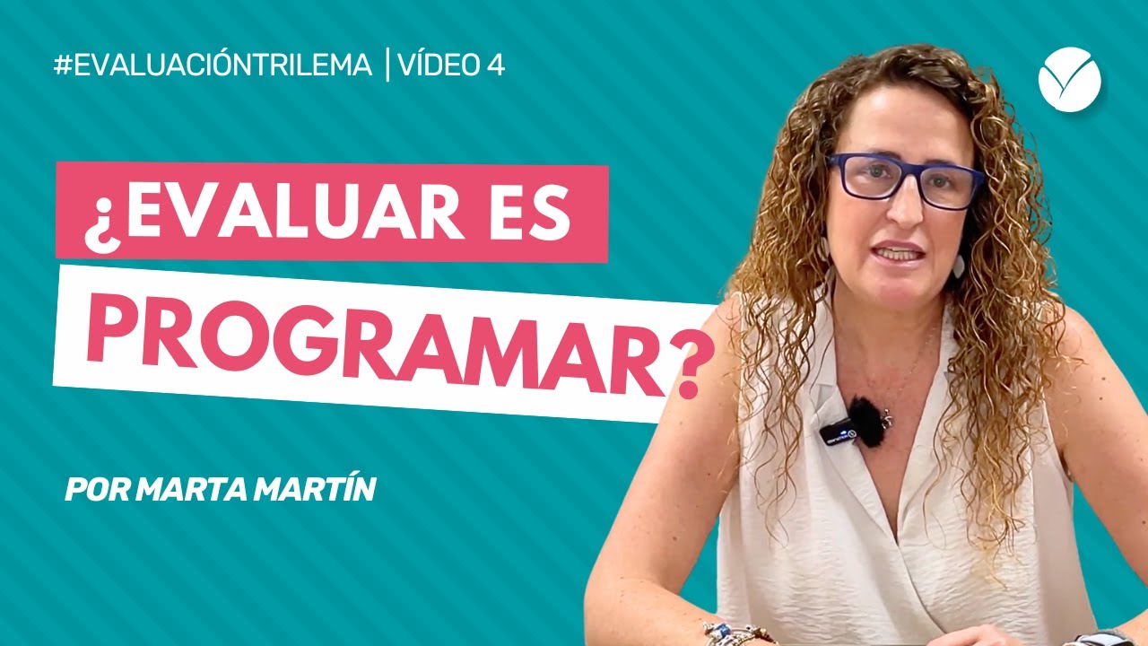 ¿Qué relación tiene la EVALUACIÓN con la PROGRAMACIÓN?