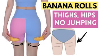 Burn Thighs, Saddlebags Fat, Cellulite, Under Wrinkles Banana Rolls, No Jumping Hana Milly