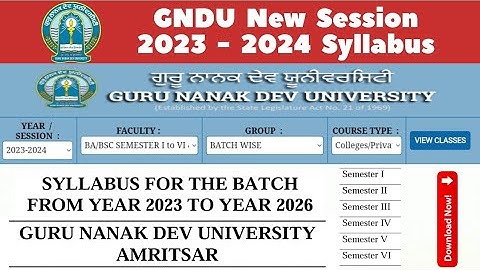 GNDU New Session 2023 - 2024 Syllabus ( 1st, 2nd, 3rd, 4th, 5th & 6th Semester ) | Download Syllabus