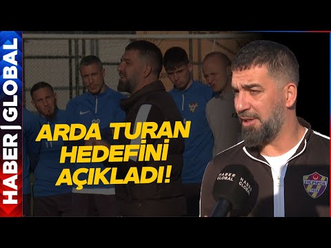 Arda Turan Yeniden Süper Lig'de! Arda Turan Eyüpspor'la Hedefini Haber Global'e Açıkladı