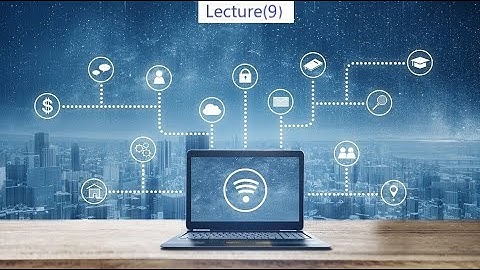 [ECE353s] Wireless Communication Networks - Lecture (9) - Dr. Michael Ibrahim - Spring 24