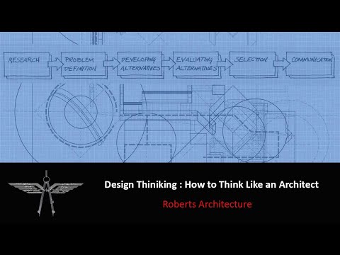 Design Thinking: How to Think Like an Architect