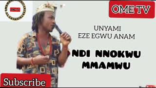 Download Mp3 UNYAMI EZE EGWU - NDI NNOKWU MMANWU / best of chuma unyami Gudang lagu Download Mp3 UNYAMI EZE EGWU - NDI NNOKWU MMANWU / best of chuma unyami