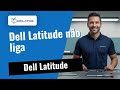 ⚠️ Dell Latitude: não liga? 🔧 Mostramos-te como resolver