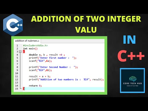 Addition of Two Integer Values in C++|  C++ for Beginners | Code Tech Hub