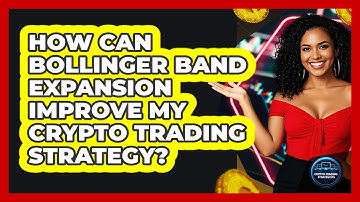 How Can Bollinger Band Expansion Improve My Crypto Trading Strategy? - Crypto Trading Strategists