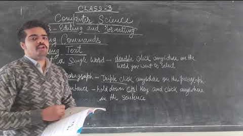 Std 3, Computer Science, CH 8- Editing and Formatting (Part 1)