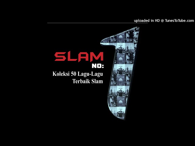 Slam - Gerimis Mengundang (Audio) HQ class=