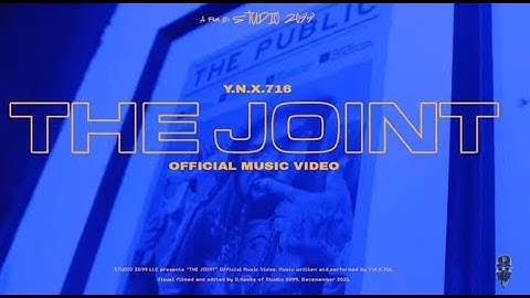 Y.N.X. 716 - The Joint (Official Video)