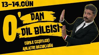Cümle Çeşitleri , Anlatım Bozukluğu 13. Ve 14.Gün Son 0Dan Dil Bilgisi Kampı Rüştü Hoca