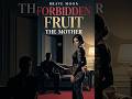 Forbidden Fruit: The Mother  This story should NOT be read by everyone..