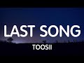 Toosii - Last Song (Lyrics) New Song