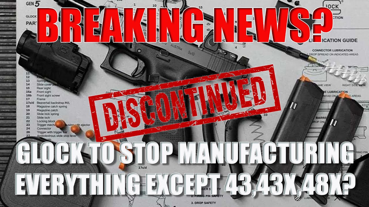 СРОЧНО: Glock прекращает выпуск большинства моделей — остаются только 43, 43X и 48 | Новая серия ...