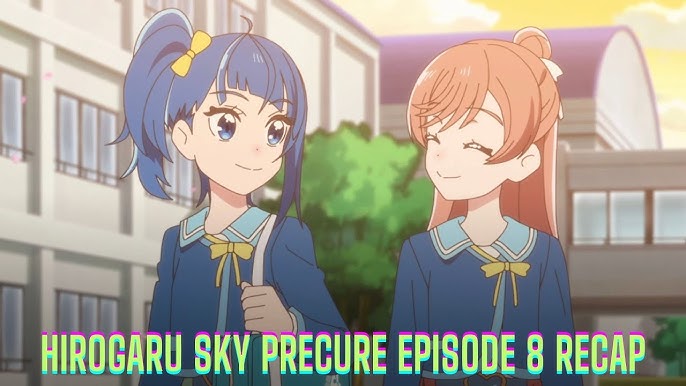 Hirogaru Sky! Precure Ep 7 & 8