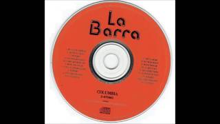 Video voorbeeld van "La Barra - Pero que pasara / El tigueron (1994)"