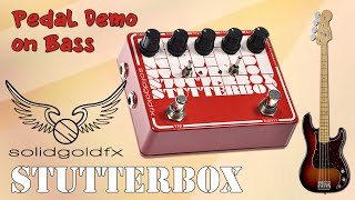 SolidGoldFX Stutterbox Tremolo Pedal Demo for Bass - Want 2 Check Review