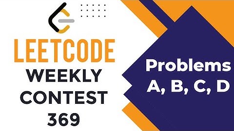 Leetcode Weekly Contest 369 || Problems A, B, C, D || 2917, 2918, 2919, 2920 || Codeatic