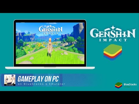 Genshin Impact (Mobile) First Time Play on PC With BlueStacks 5 Emulator
