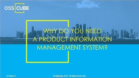 Why Do You Need a Product Information Management System?