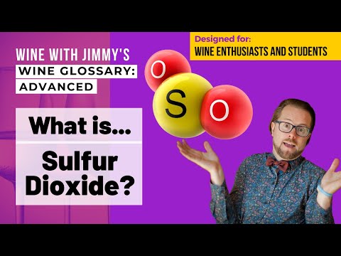 वीडियो: क्या मदिरा में सल्फर डाइऑक्साइड का प्रयोग उचित है?