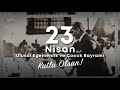 23 Nisan Ulusal Egemenlik ve Çocuk Bayramı Kutlu Olsun! | Casper