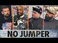 The No Jumper Show Ep # 470