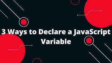 3 Ways to Declare a Variable in JavaScript |How To Declare A JavaScript Variable|JavaScript tutorial