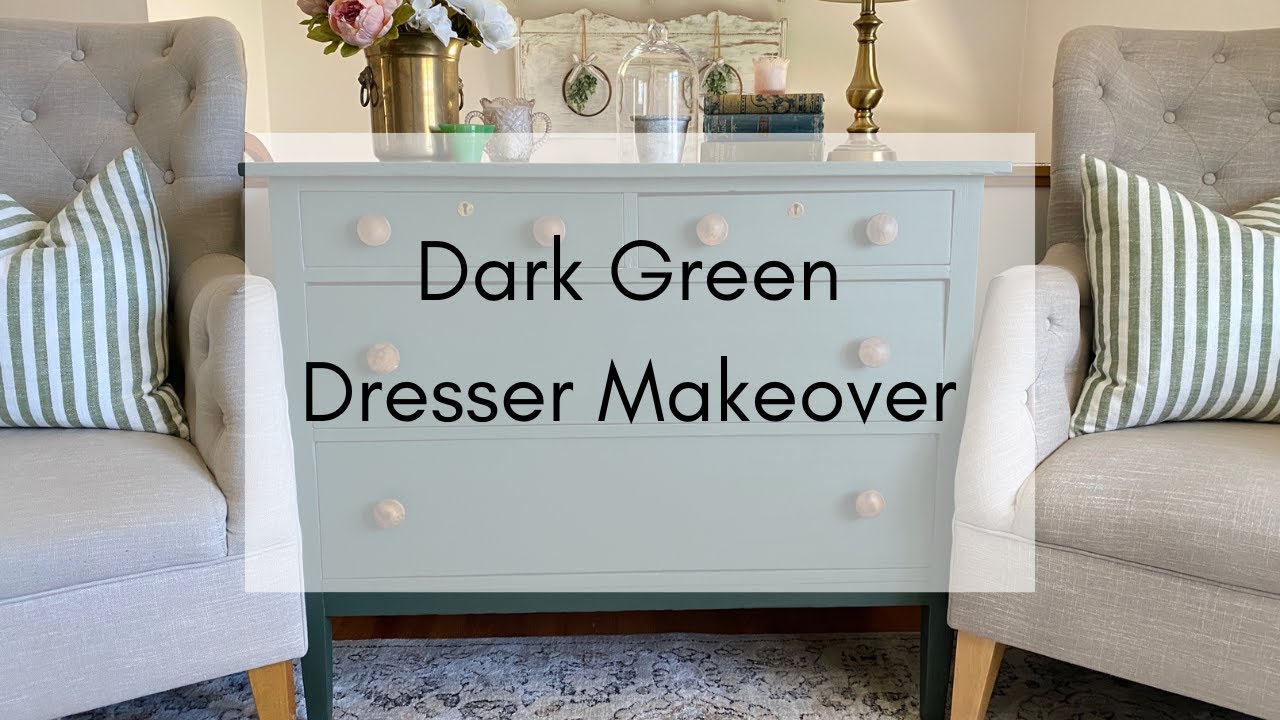 Dark Green Dresser Makeover