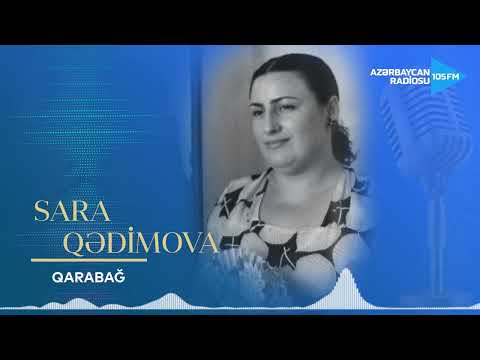 Sara Qədimova - Qarabağ