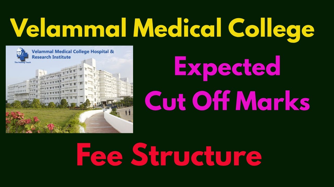NEET 2020| Velammal Medical College - Expected Cut Off Marks| Fee Structure| In Tamil