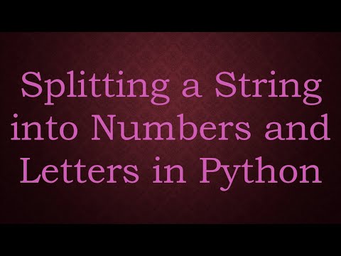 Splitting a String into Numbers and Letters in Python