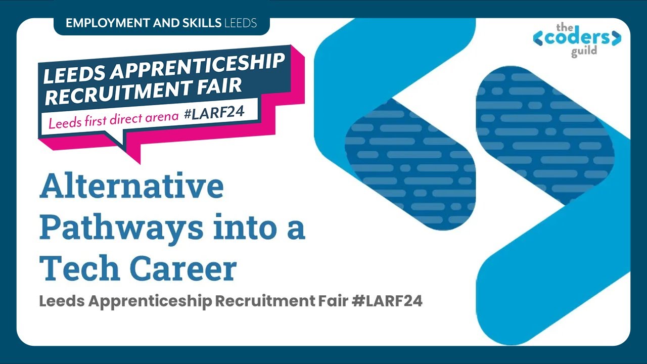 Alternative Pathways into a Tech Career - The Coders Guild [LARF 24]