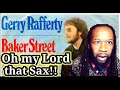 GERRY RAFFERTY BAKER STREET REACTION - Greatest sax riff ever?