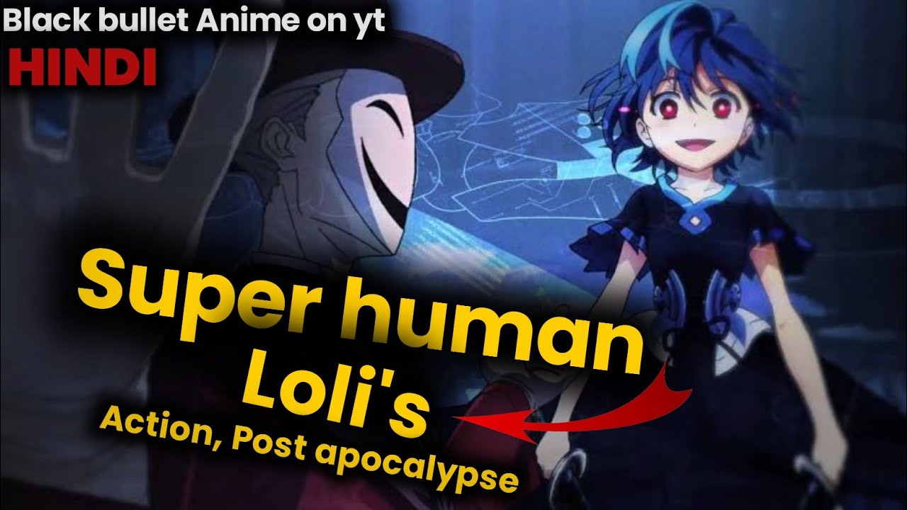 Black Bullet Anime On Muse Asia Youtube [HINDI] | Loli And Super Human Anime | AniShorts #Shorts